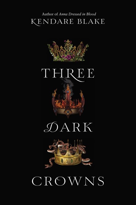 three-dark-crown-kendare-blake-book-cover